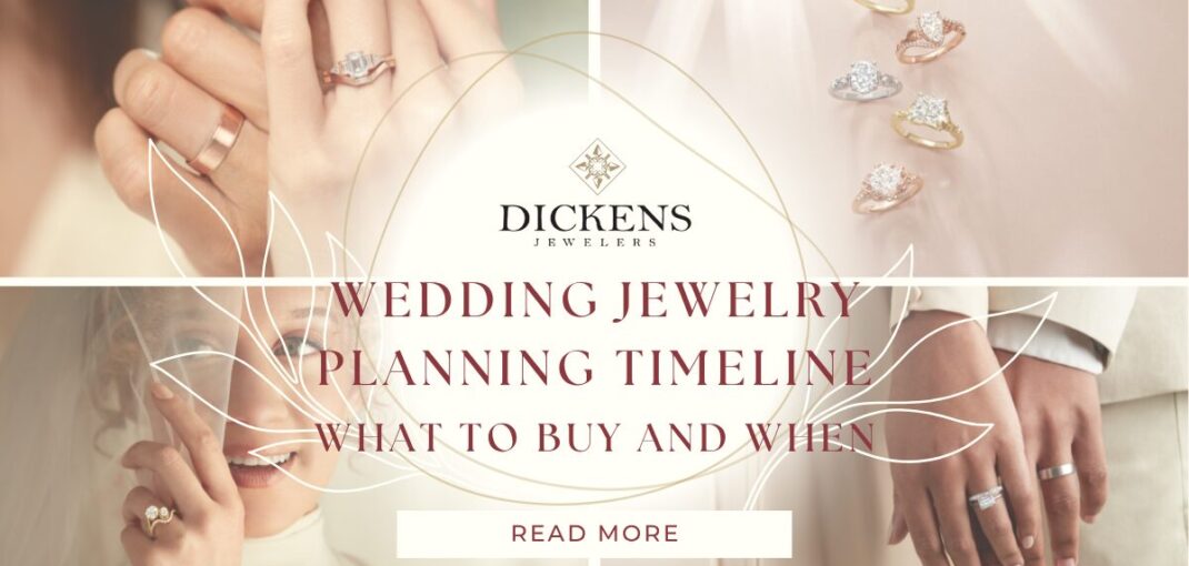 Dickens Wedding Jewelry Planning Timeline